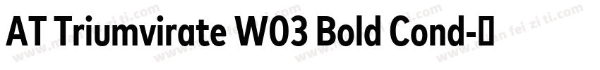 AT Triumvirate W03 Bold Cond字体转换